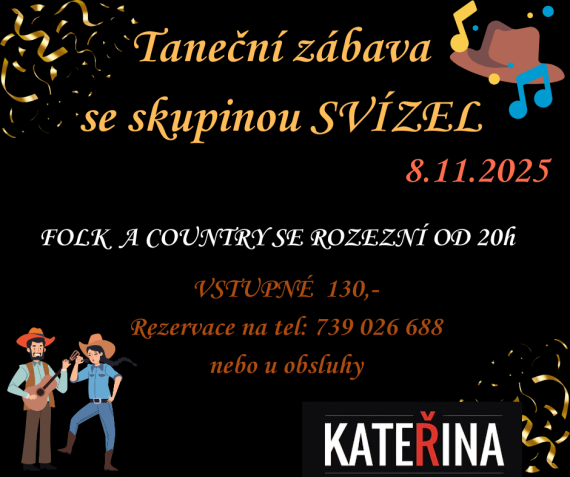 Taneční zábava se skupinou SVÍZEL Taneční zábava se skupinou SVÍZEL